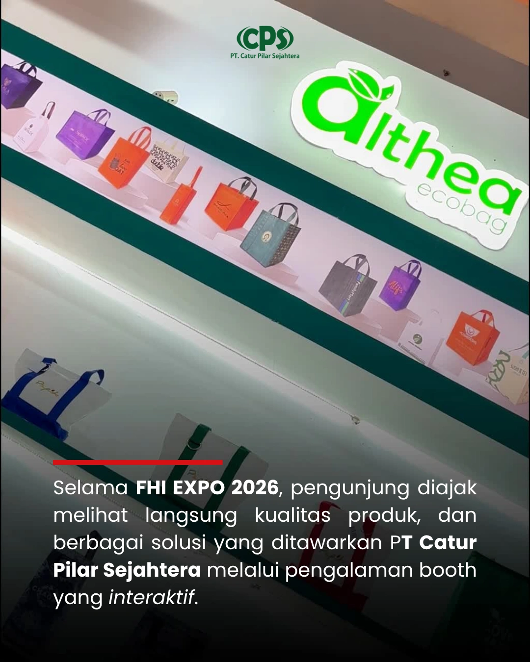 Berbagai tas custom dan packaging branding Althea Ecobag dipamerkan di booth PT Catur Pilar Sejahtera pada FHI 2026.