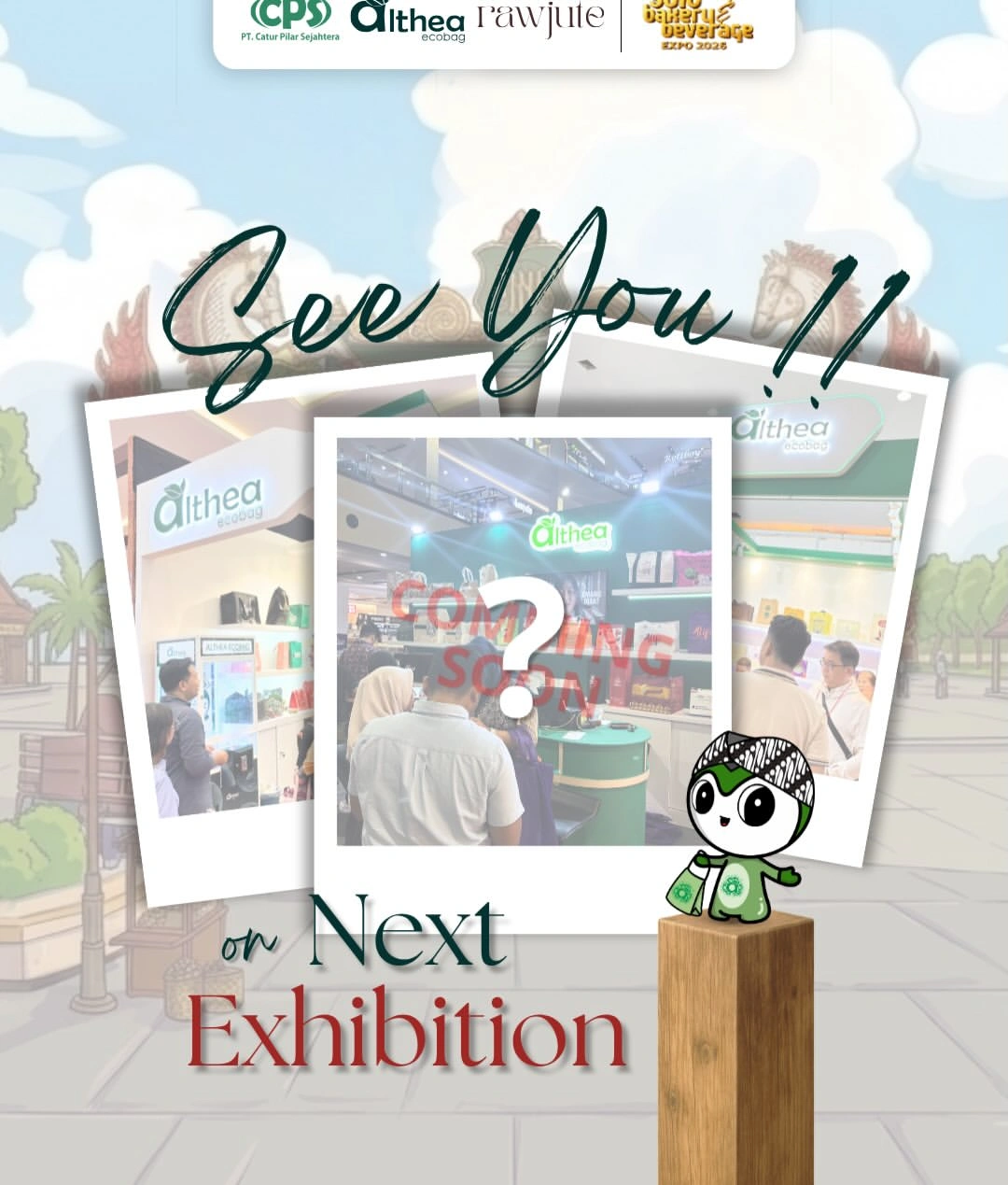 Pesan sampai jumpa di pameran berikutnya dari Althea Ecobag setelah Solo Bakery & Beverage Expo 2026 di Surakarta.